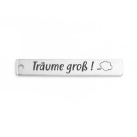 Anhänger mit Gravur - Träume groß! - aus...